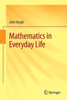 Mathematics in Everyday Life