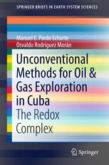 Unconventional Methods for Oil & Gas Exploration in Cuba The Redox Complex