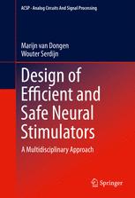 Design of Efficient and Safe Neural Stimulators A Multidisciplinary Approach