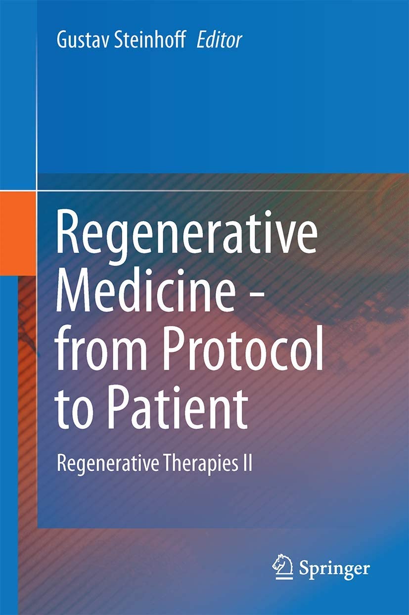 Regenerative Medicine - From Protocol to Patient