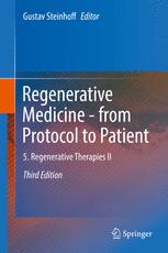 Regenerative medicine : from protocol to patient