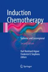 Induction Chemotherapy Systemic and Locoregional