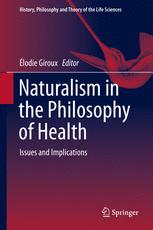 Naturalism in the Philosophy of Health Issues and Implications