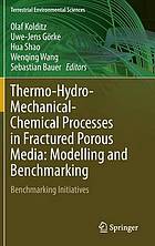 Thermo-hydro-mechanical-chemical processes in fractured porous media : modelling and benchmarking : benchmarking initiatives