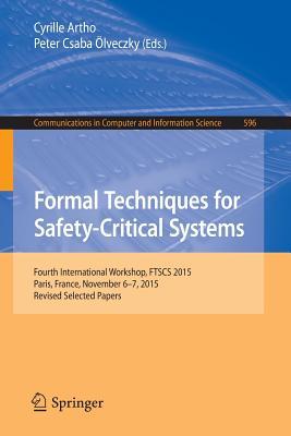 Formal Techniques for Safety-Critical Systems