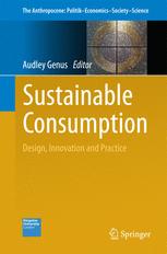 Sustainable Consumption Design, Innovation and Practice