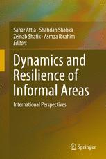 Dynamics and Resilience of Informal Areas International Perspectives