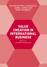 Value Creation in International Business Volume 1: An MNC Perspective