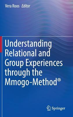 Understanding Relational and Group Experiences Through the Mmogo-Method(r)