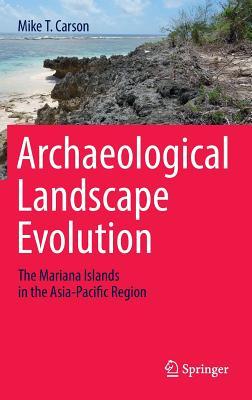 Archaeological Landscape Evolution