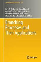 Branching Processes and Their Applications