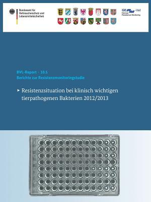 Berichte Zur Resistenzmonitoringstudie 2012/2013