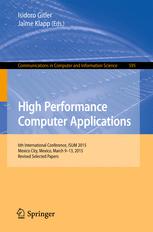 High Performance Computer Applications 6th International Conference, ISUM 2015, Mexico City, Mexico, March 9-13, 2015, Revised Selected Papers