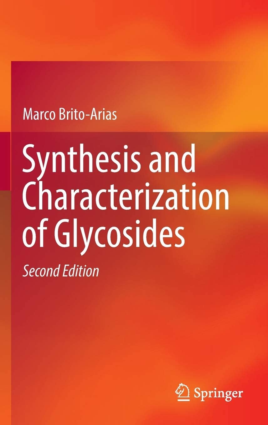 Synthesis and Characterization of Glycosides