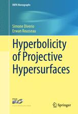 Hyperbolicity of Projective Hypersurfaces