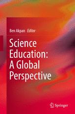 Science Education: A Global Perspective