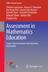 Assessment in Mathematics Education : Large-Scale Assessment and Classroom Assessment.