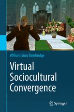 Virtual sociocultural convergence