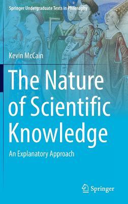 The Nature of Scientific Knowledge