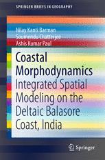 Coastal Morphodynamics Integrated Spatial Modeling on the Deltaic Balasore Coast, India