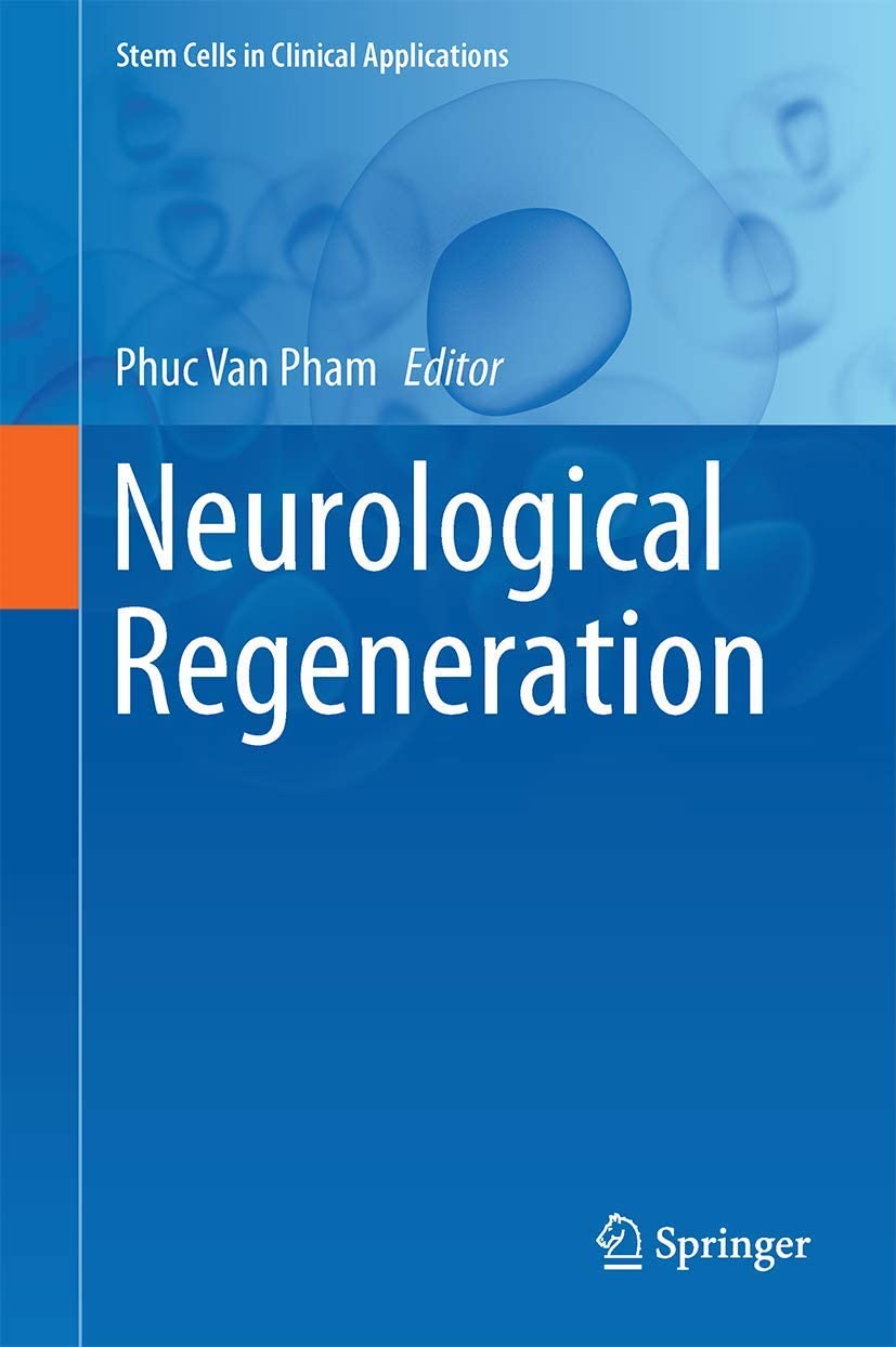 Neurological Regeneration (Stem Cells in Clinical Applications)