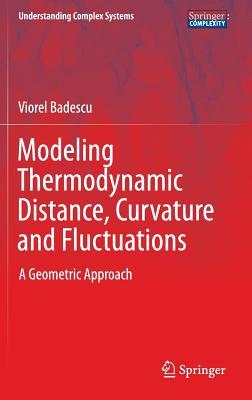 Modeling Thermodynamic Distance, Curvature and Fluctuations