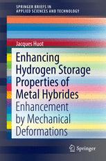 Enhancing Hydrogen Storage Properties of Metal Hybrides : Enhancement by Mechanical Deformations