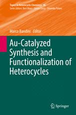 Au-catalyzed synthesis and functionalization of heterocycles