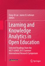 Learning and Knowledge Analytics in Open Education Selected Readings from the AECT-LKAOE 2015 Summer International Research Symposium