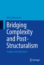 Bridging complexity and post-structuralism : insights and implications