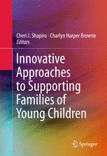 Innovative Approaches to Supporting Families of Young Children