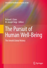 The Pursuit of Human Well-Being : the Untold Global History