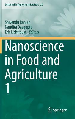 Nanoscience in Food and Agriculture 1