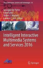 Intelligent Interactive Multimedia Systems and Services 2016