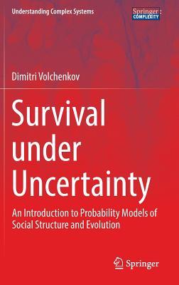 Survival Under Uncertainty