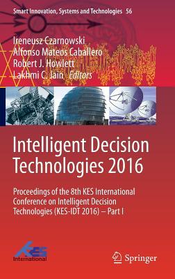 Intelligent Decision Technologies 2016