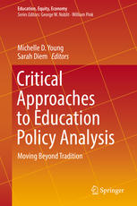 Critical Approaches to Education Policy Analysis : Moving Beyond Tradition