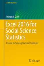 Excel 2016 for Social Science Statistics : a Guide to Solving Practical Problems