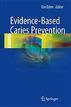 Evidence-Based Caries Prevention