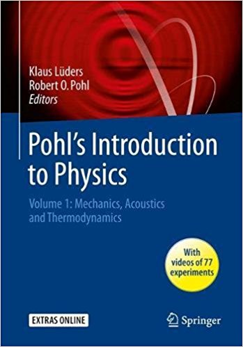 Pohl's Introduction to Physics