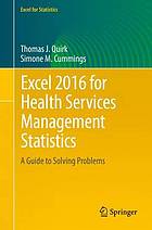 Excel 2016 for Health Services Management Statistics