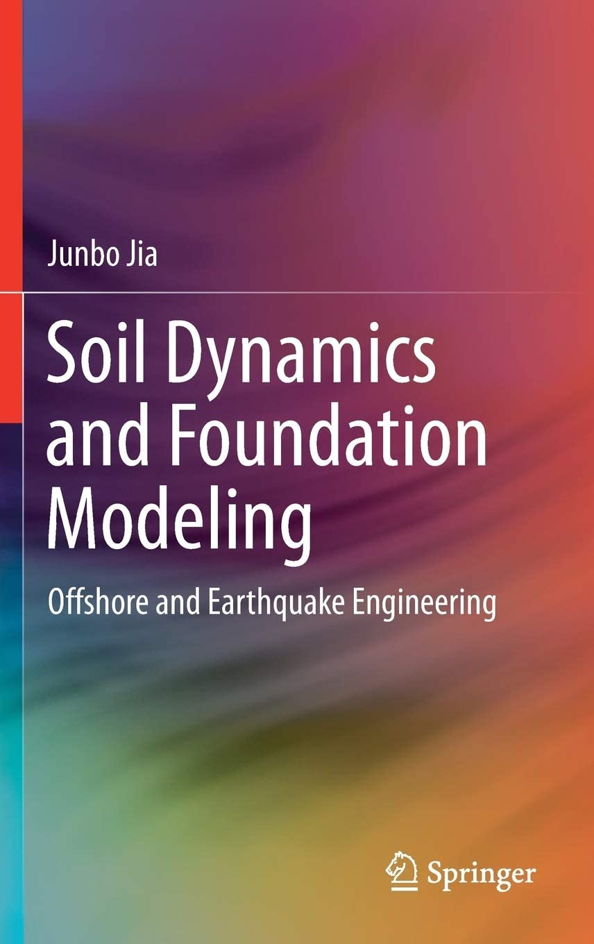 Soil Dynamics and Foundation Modeling