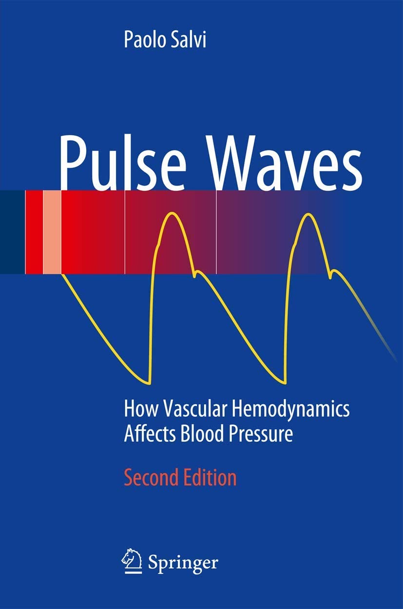 Pulse Waves: How Vascular Hemodynamics Affects Blood Pressure