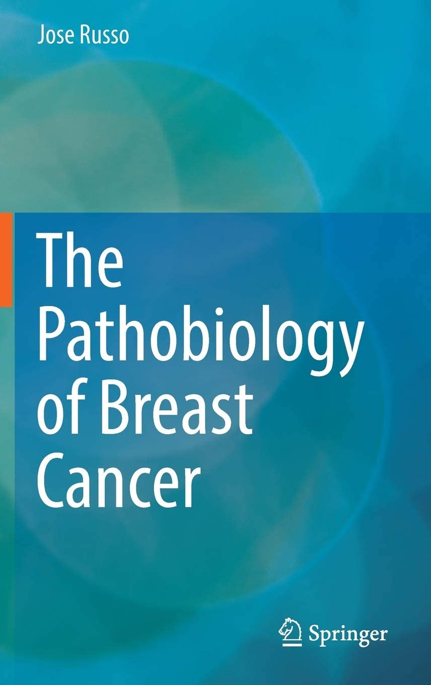 The Pathobiology of Breast Cancer