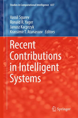 Recent Contributions in Intelligent Systems