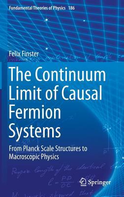 The Continuum Limit of Causal Fermion Systems