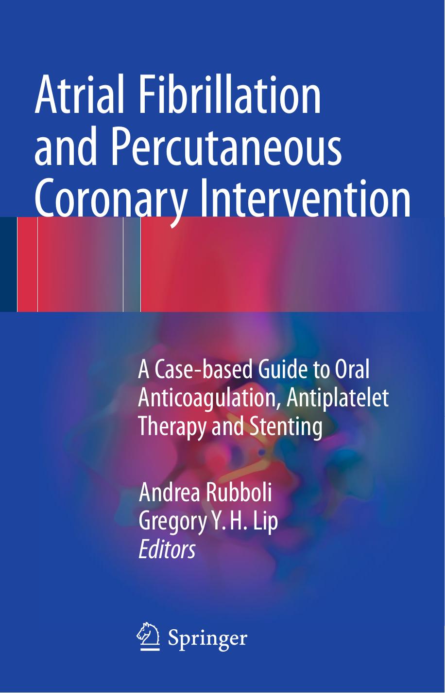 Atrial Fibrillation and Percutaneous Coronary Intervention