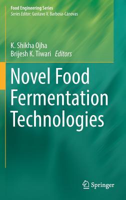 Novel Food Fermentation Technologies