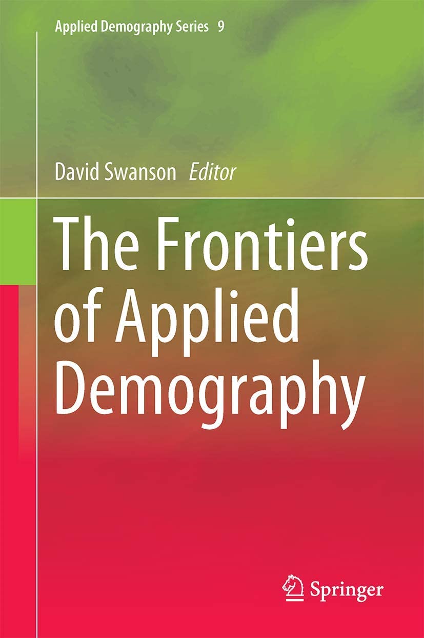 The Frontiers of Applied Demography (Applied Demography Series, 9)