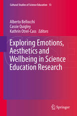 Exploring Emotions, Aesthetics and Wellbeing in Science Education Research